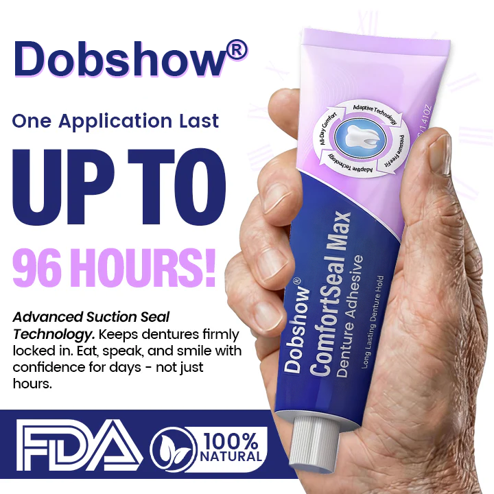 Dobshow® ComfortSeal Max Denture Adhesive—96-hour long-lasting, heat adaptive technology
